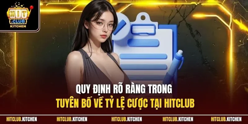 Miễn Trừ Trách Nhiệm Hitclub | Quy Tắc Cổng Game 2025 Quy định rõ ràng trong tuyên bố về tỷ lệ cược tại Hitclub